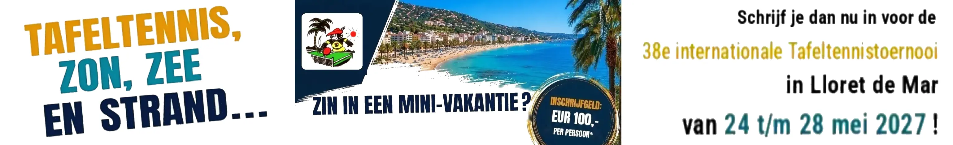 Internationale Tafeltennistoernooi in Lloret de Mar 2027